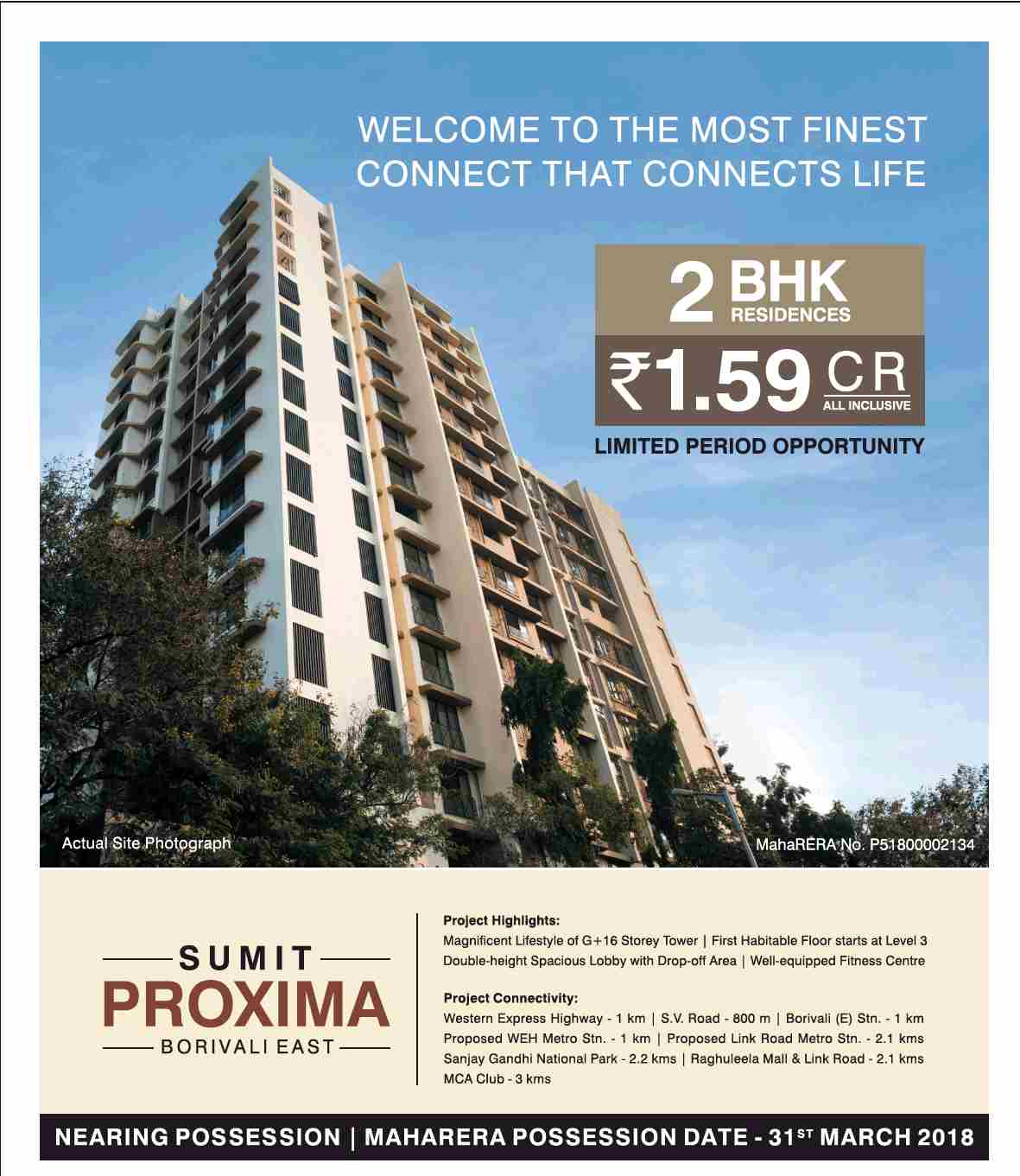 Welcome to the finest connect that connects life at Sumit Proxima in Mumbai
